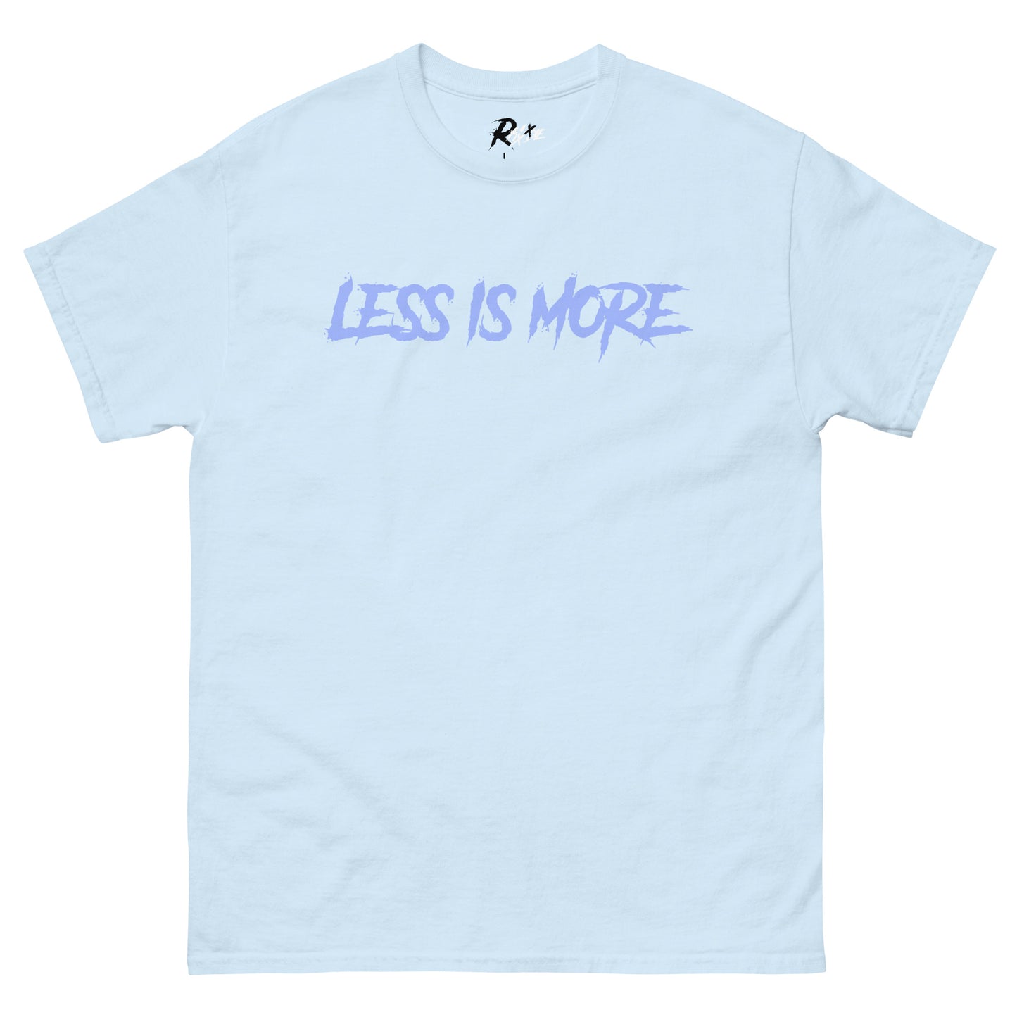 Less Is More - Graphic Tee